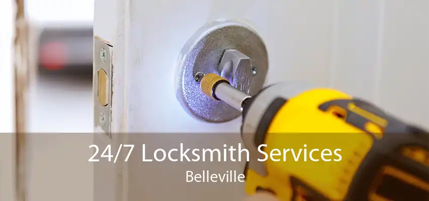 24/7 Locksmith Services Belleville