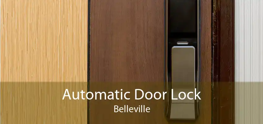 Automatic Door Lock Belleville