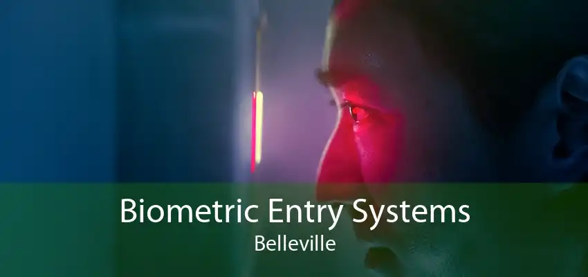 Biometric Entry Systems Belleville
