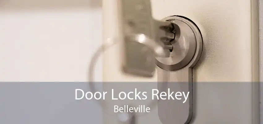 Door Locks Rekey Belleville