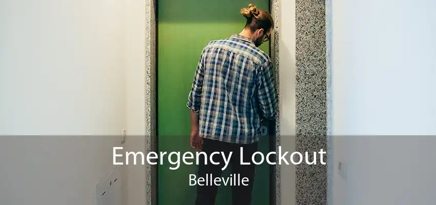 Emergency Lockout Belleville