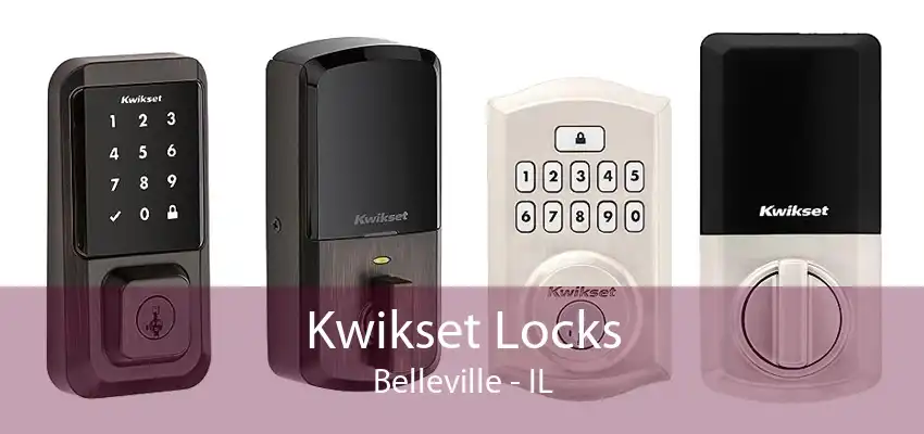 Kwikset Locks Belleville - IL