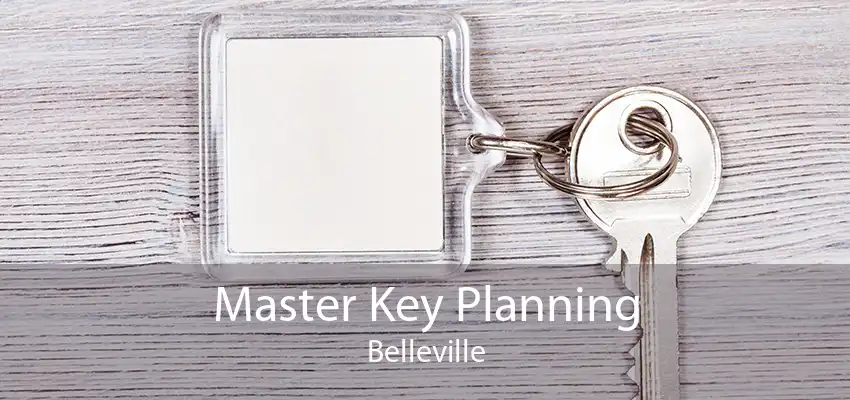 Master Key Planning Belleville