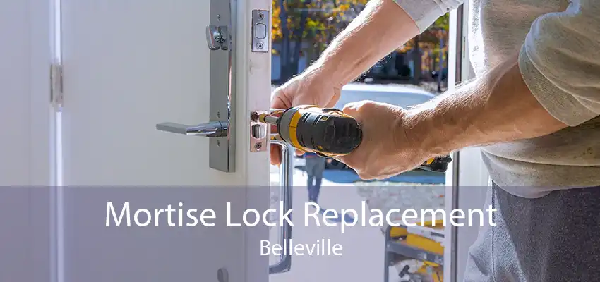 Mortise Lock Replacement Belleville