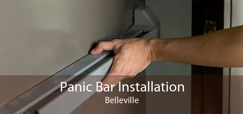 Panic Bar Installation Belleville