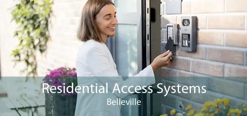 Residential Access Systems Belleville