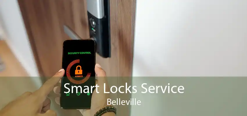 Smart Locks Service Belleville