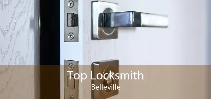 Top Locksmith Belleville