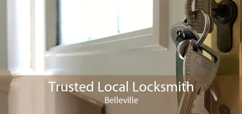 Trusted Local Locksmith Belleville