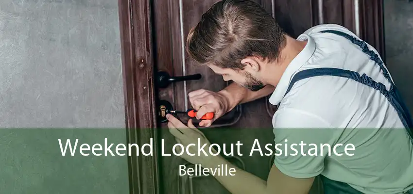 Weekend Lockout Assistance Belleville